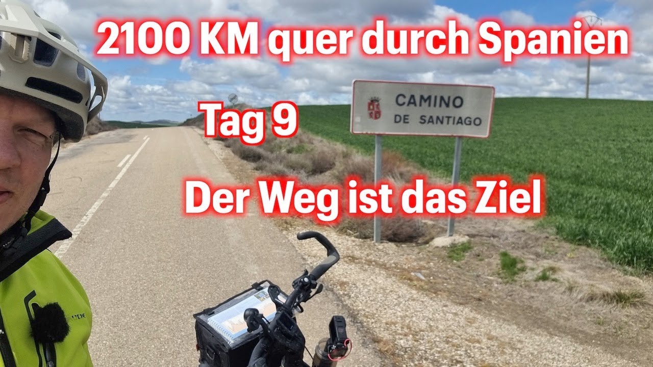 Radreise Doku Urlaub allein auf dem Jakobsweg 2022 ein Pilger mit dem E-Bike. Riese und Müller Tag 9