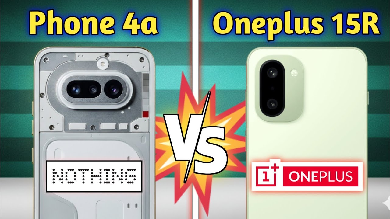 Nothing Phone 4a vs OnePlus 15R ⚡ Full Comparison 2026 | Camera, Gaming & Battery Test