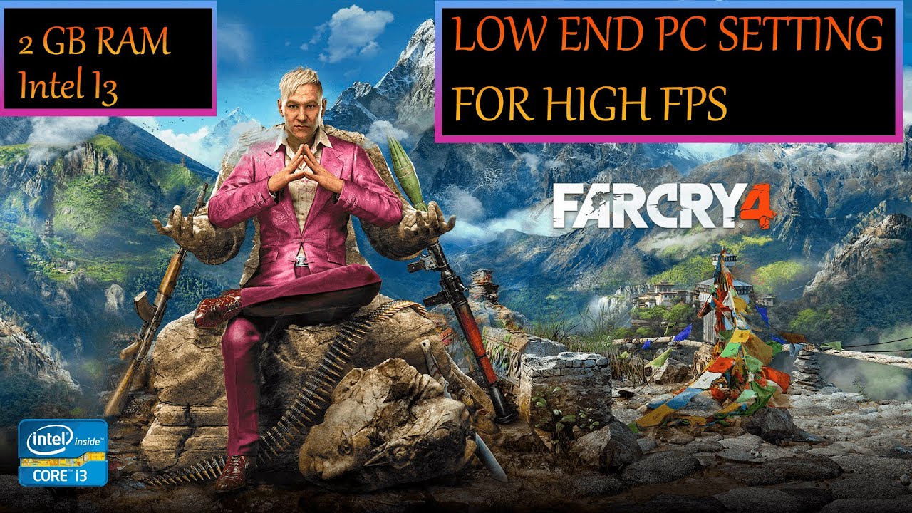 Far Cry 4 Graphics Settings Explained | Far Cry 4 Best Settings for Low End Pc | Far Cry 4 Settings