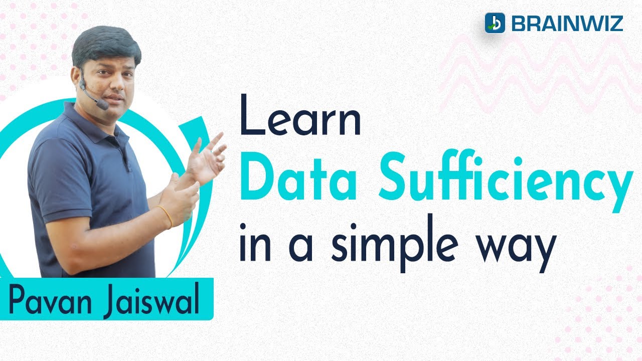 Data Sufficiency (Interview Questions) with easy Tricks | part 1 | BRAINWIZ