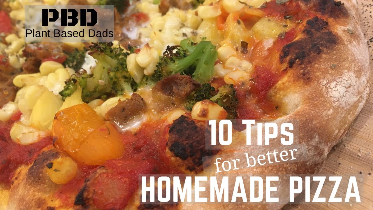 10 Tips For Better Homemade Pizza | The Best Homemade Pizza | Homemade Crust vs Store Bought!