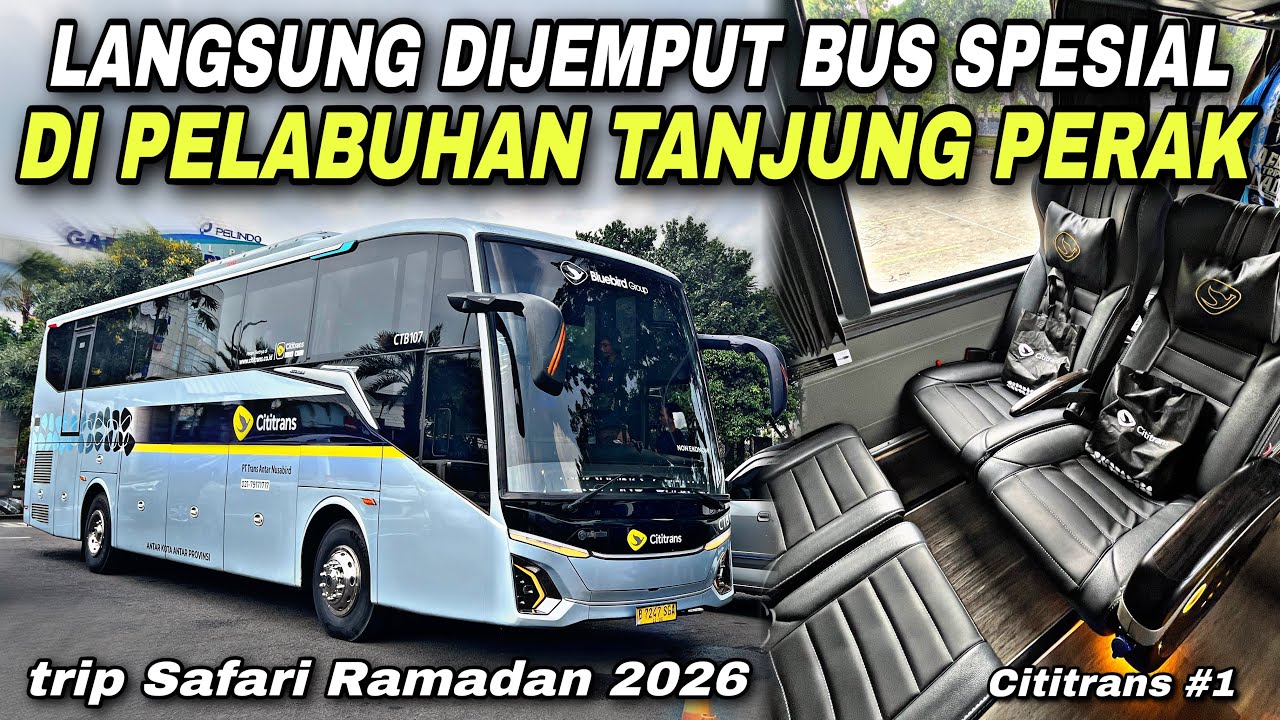 Tembok Ratapan Ngawi 🤣 Dijemput Bus Spesial Di Pelabuhan Tanjung Perak ❗️| trip Cititrans CTB 107