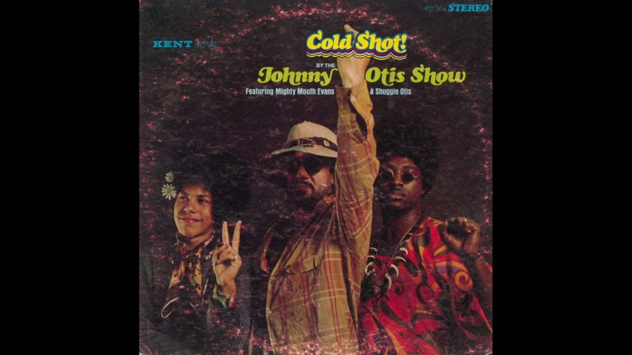 Johnny Otis Show Cold Shot! (1968)