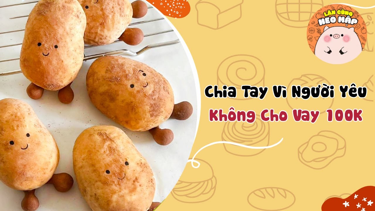 Chia tay vì người yêu không cho vay 100K🐷Blog tâm sự #393🐷Lăn Cùng Heo Mập