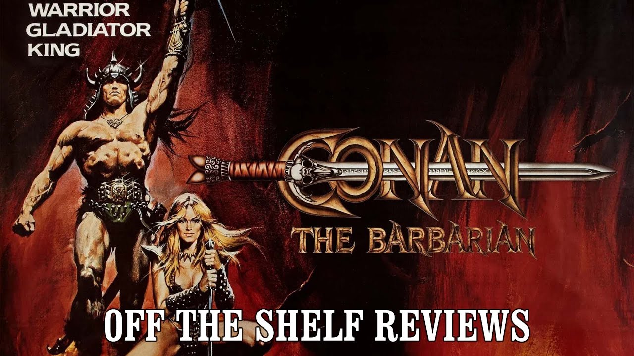 Обзор «Конана-варвара» — обзоры Off The Shelf