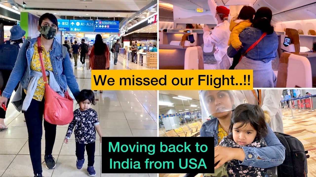 Moving back to India from USA| Missed our flight| Emirates-Chicago to Delhi Flight via Dubai