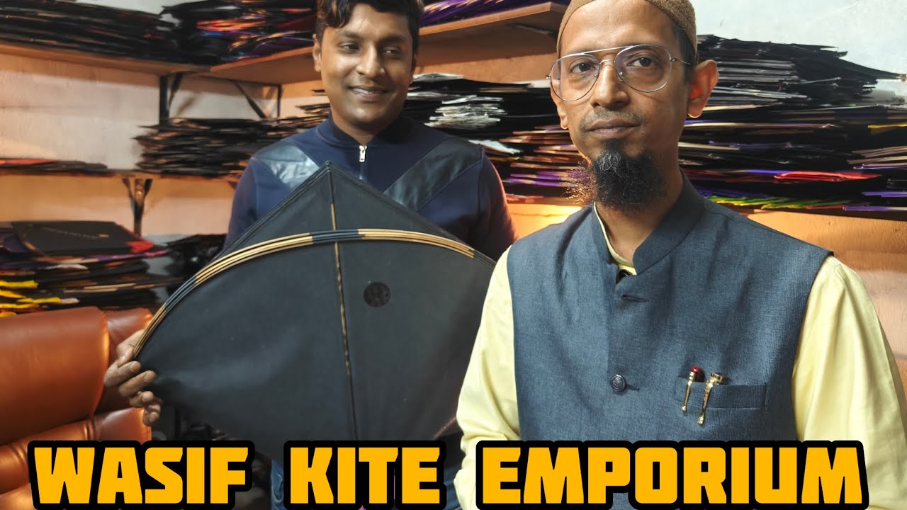 wasif Kite emporium Kolkata best kite shop