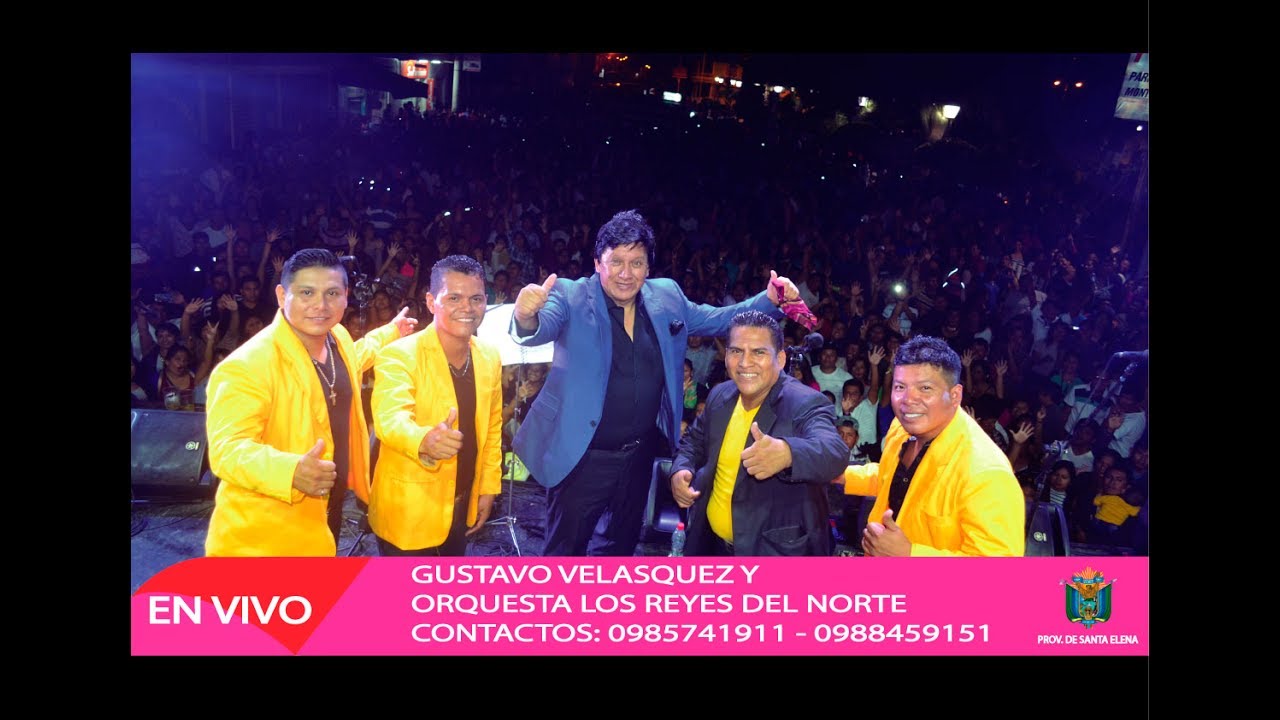 GUSTAVO VELASQUEZ Y  ORQUESTA  LOS REYES DEL NORTE EN VIVO
