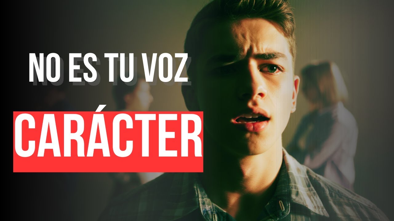 NO Es Tu Voz. Es tu CARÁCTER.