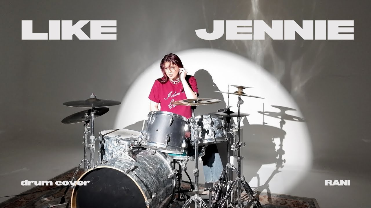 LIKE JENNIE - DRUM COVER (RANI RAMADHANY)