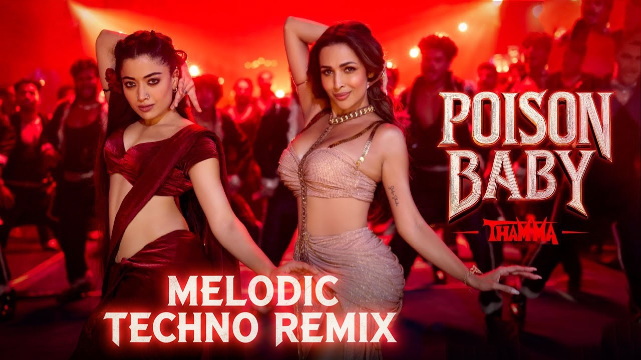 Poison Baby MELODIC TECHNO MIX | Thamma | Malaika A, Ayushmann K, Rashmika M - Tilantha hansanath