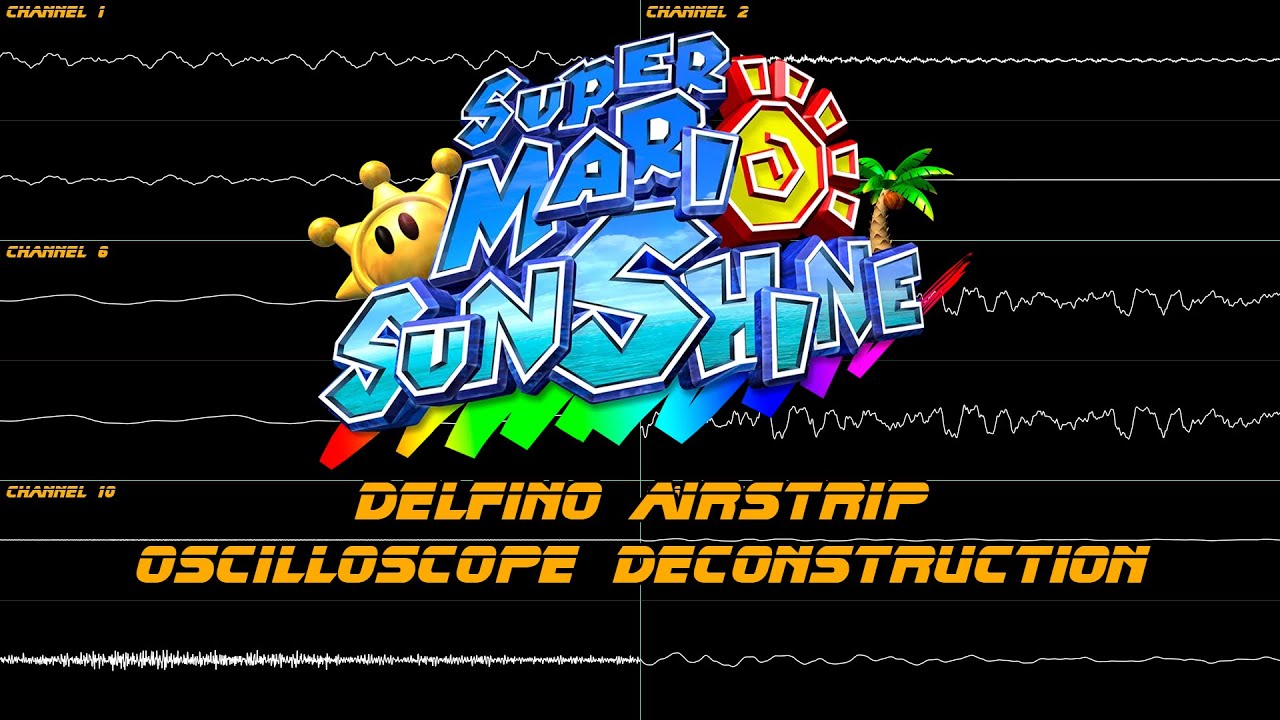 Super Mario Sunshine - Delfino Airstrip (Oscilloscope Deconstruction)