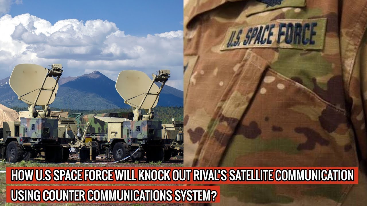 COUNTER COMMUNICATION SYSTEM OF U.S SPACE FORCE IS OPERATIONAL !