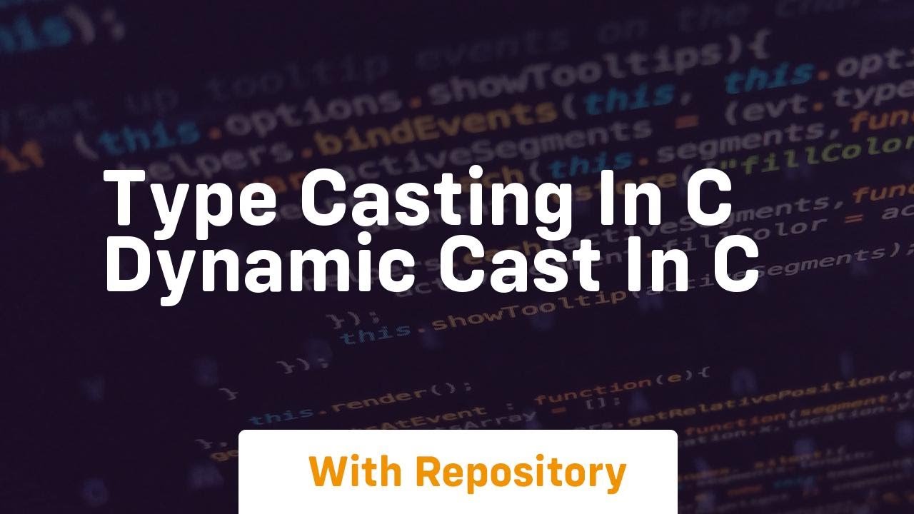 Type casting in c dynamic cast in c