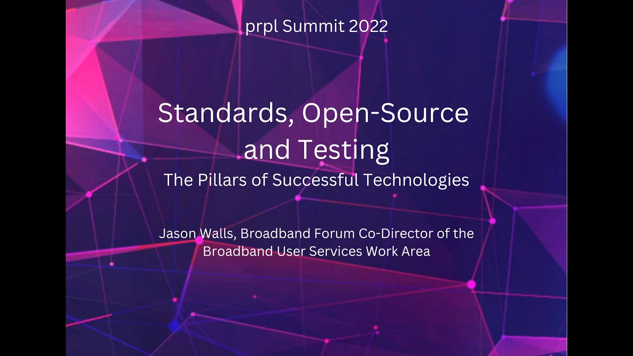 prpl Summit 2022 - Standards, Open-Source and Testing