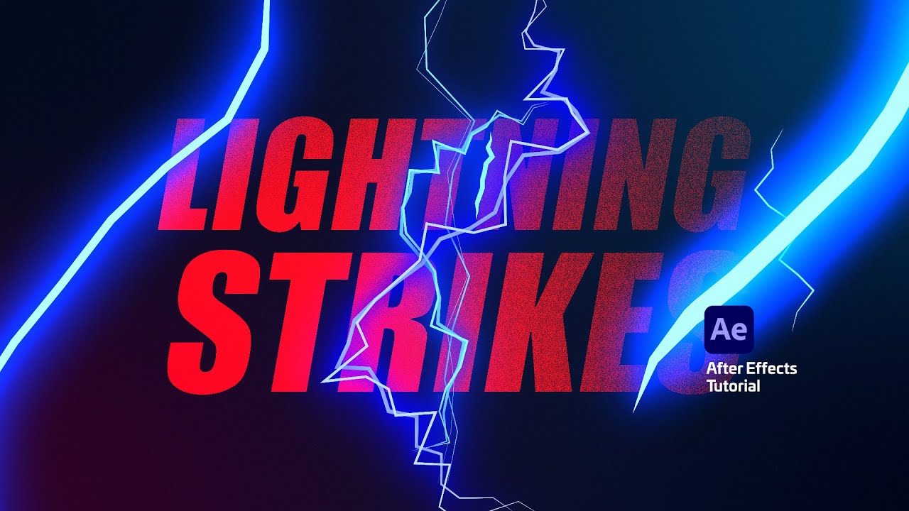 How to Create Lightning Strikes. Adobe After Effects Tutorial