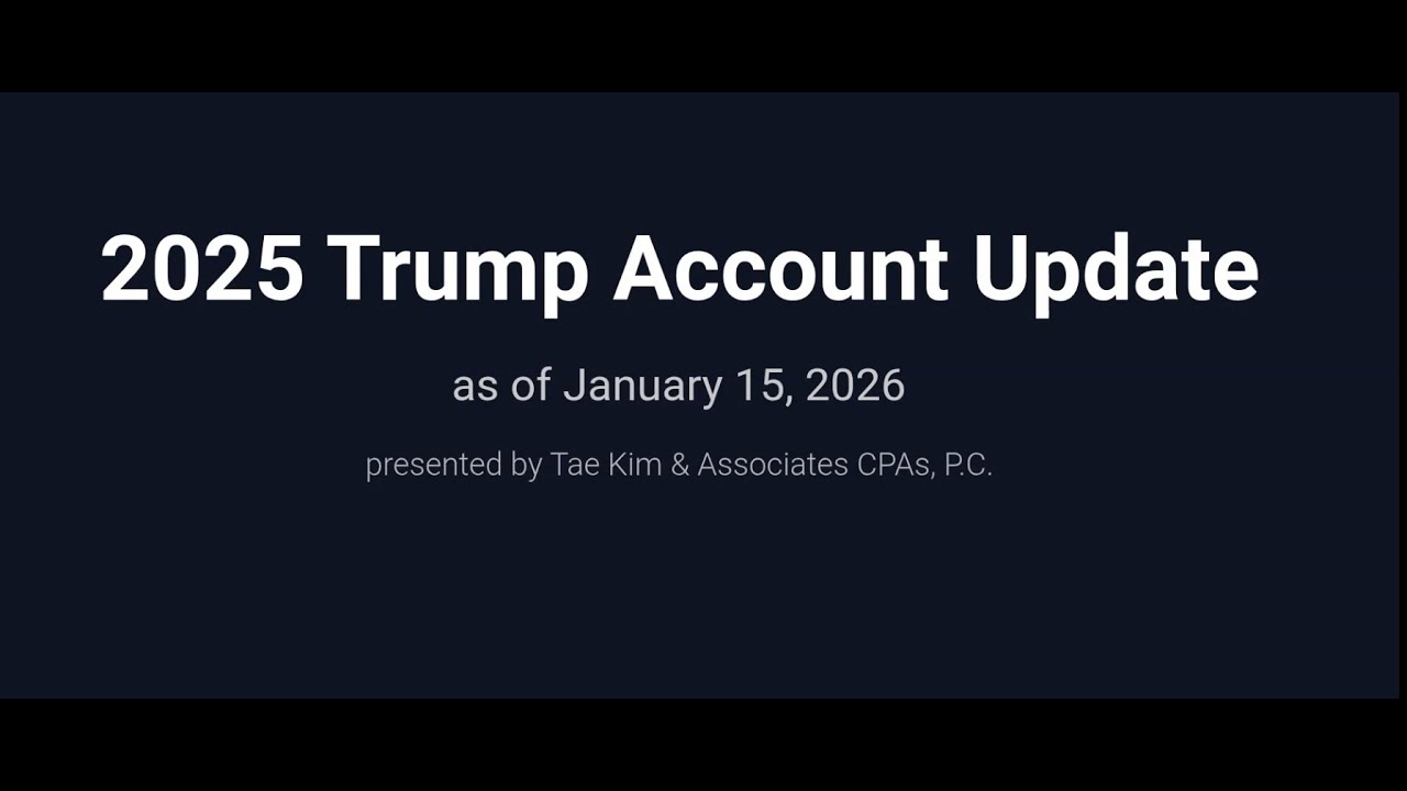 Trump Account Update (Dec. 2025)
