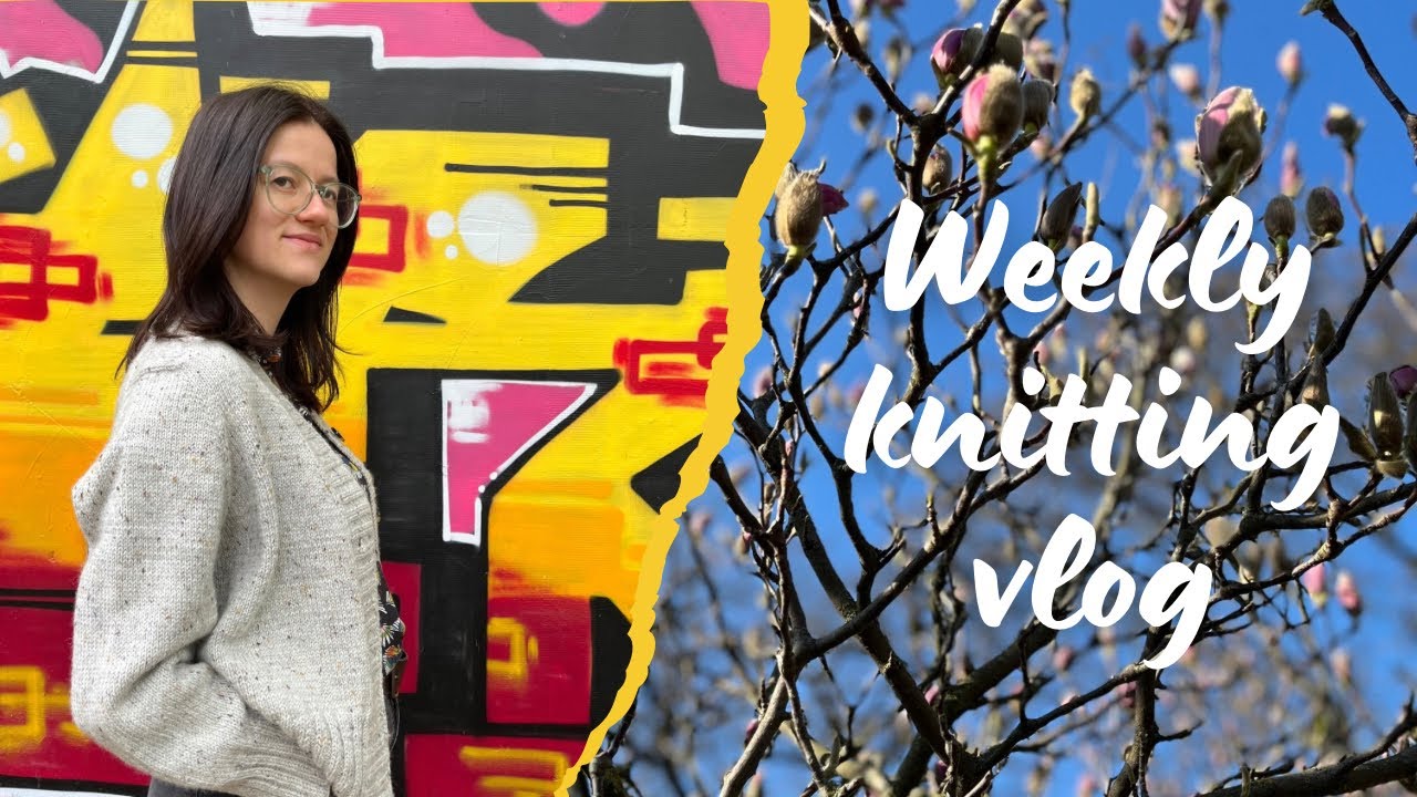 WEEKLY KNITTING VLOG. Nowy ekscytujący projekt