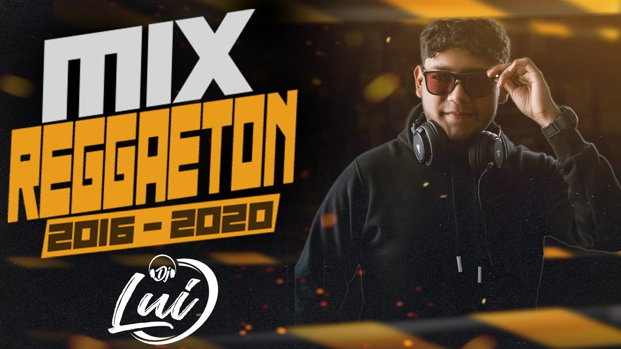 MIX REGGAETON (2016 - 2020) - DJ LUI 2025 (OZUNA, BAD BUNNY, ANUEL AA, KAROL G,  J BALVIN, ETC)