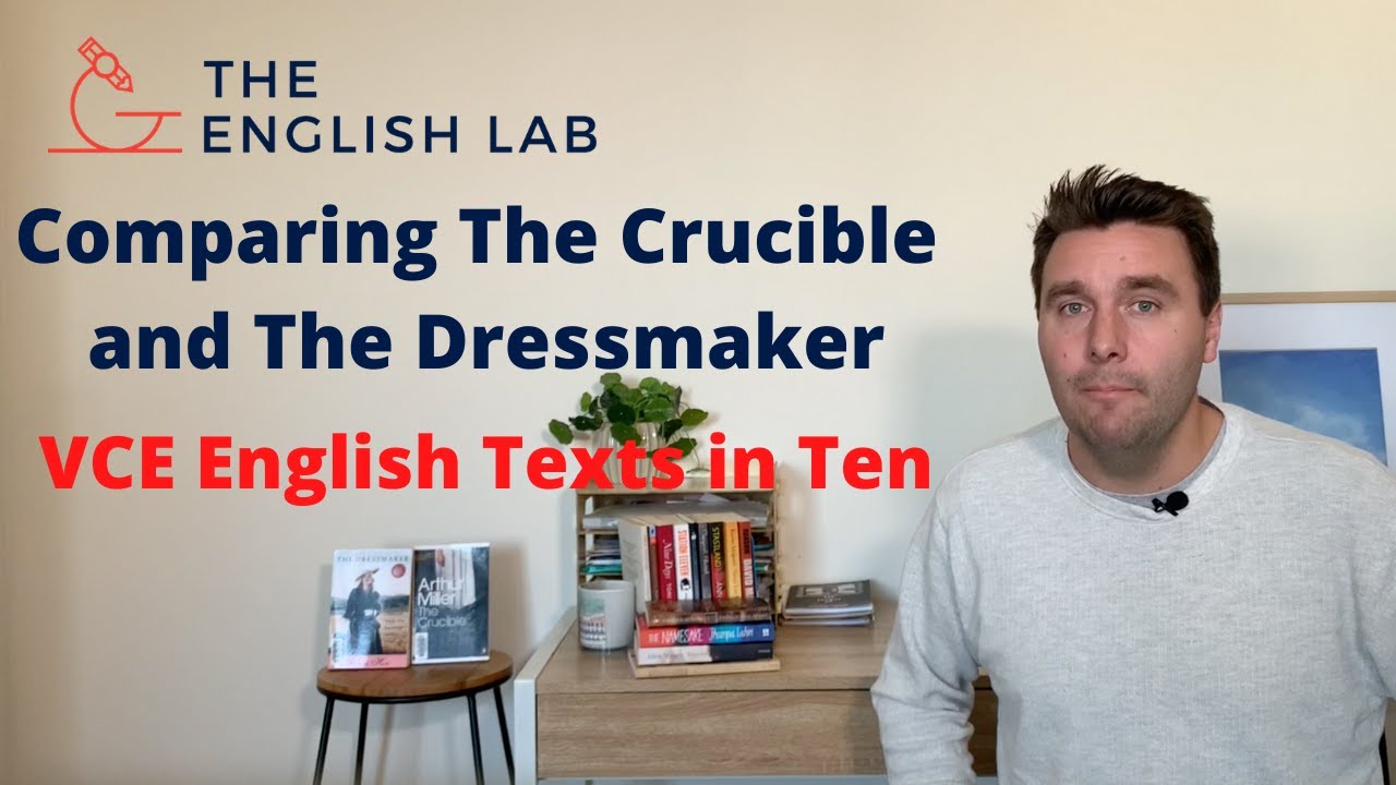 Comparing The Crucible and The Dressmaker - Texts in Ten