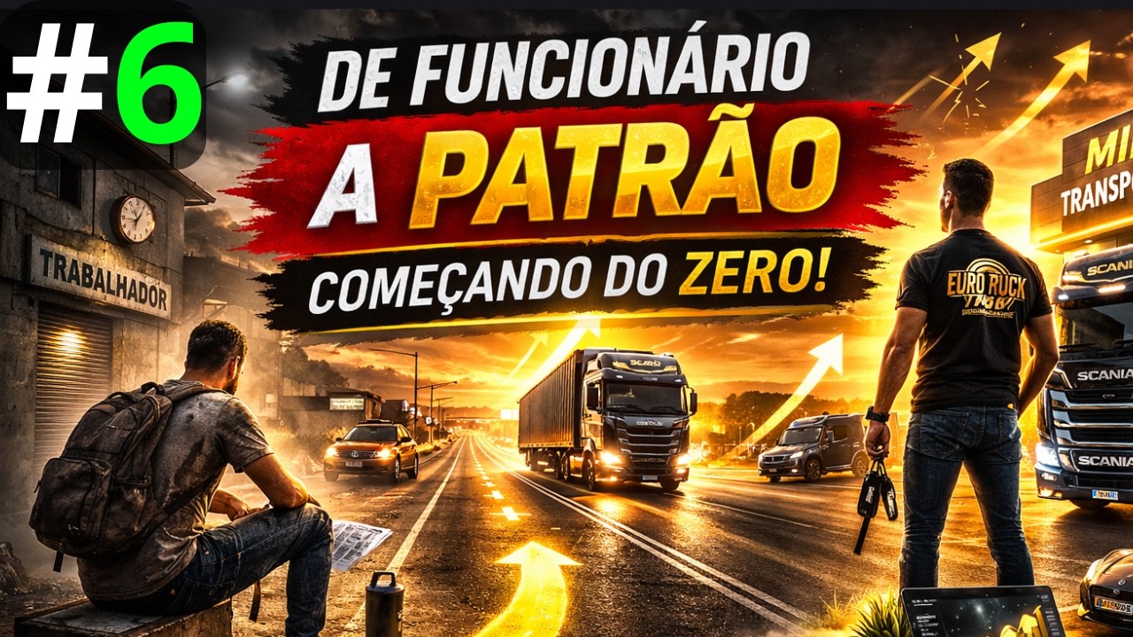 De funcionário a patrão | Mapa BR BRASIL | Euro Truck Simulator 2 #6