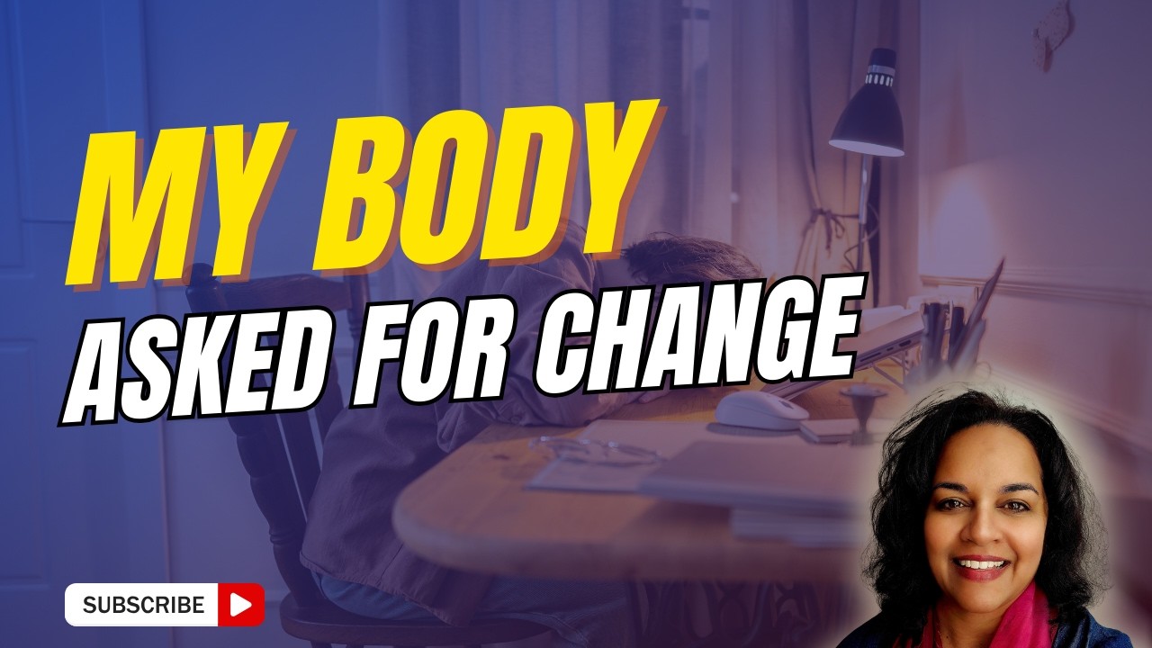 The Moment My Body Asked For a Change | Dr. Asha Prasad