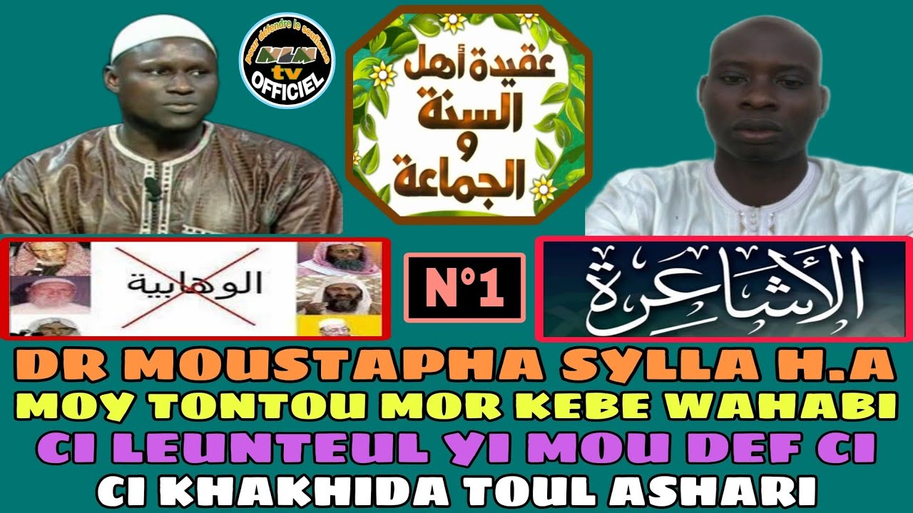 #01 Dr Moustapha Sylla moy Tontou oustaz mor kebe ci leunteul yime déf si hakhida Toul Ashari