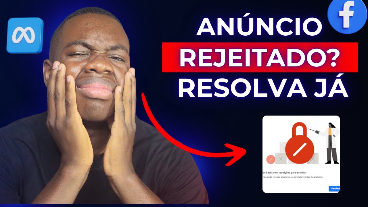 Como Evitar Anúncios Rejeitados no Facebook Ads (e o Que Fazer se Acontecer!)