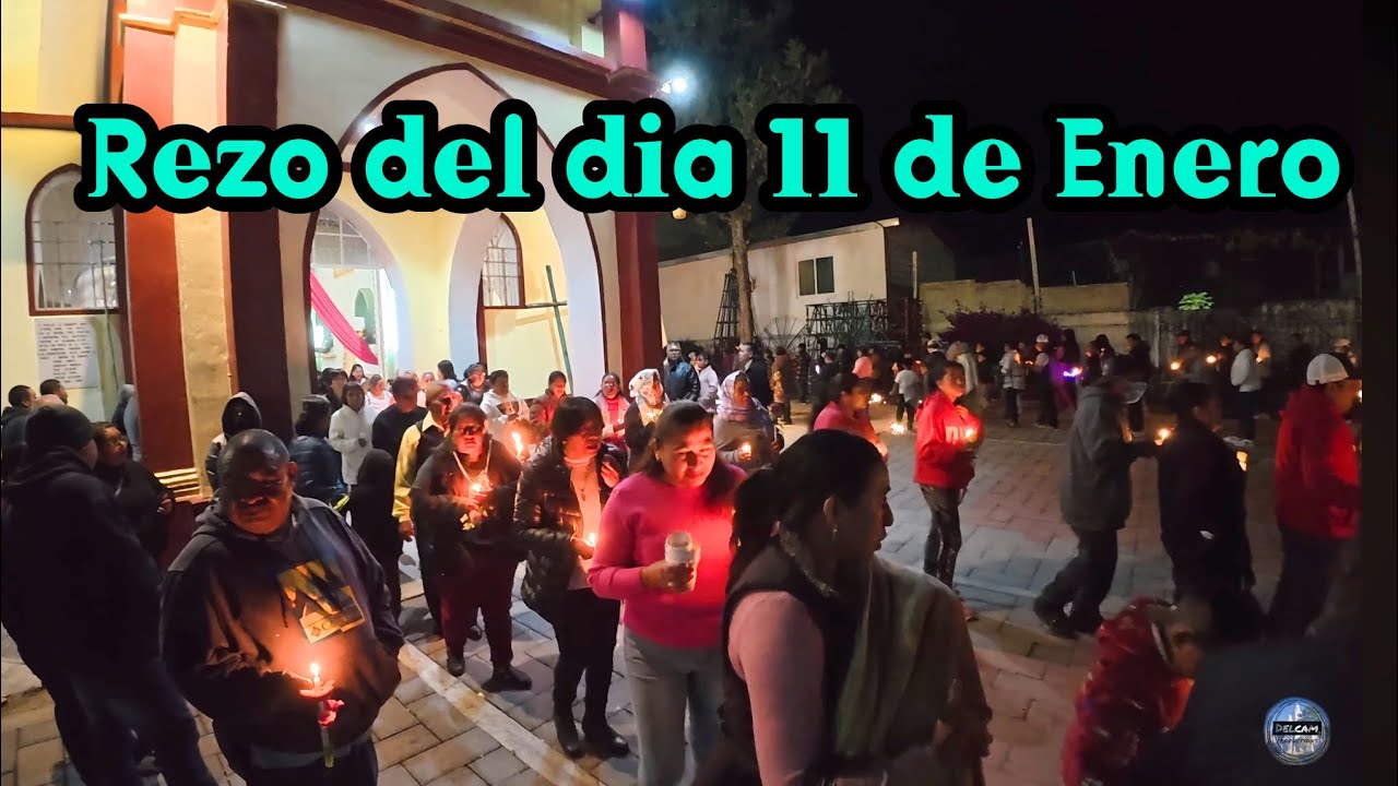 Rezo del dia 11 de Enero en San Sebastián Tecomaxtlahuaca 2026