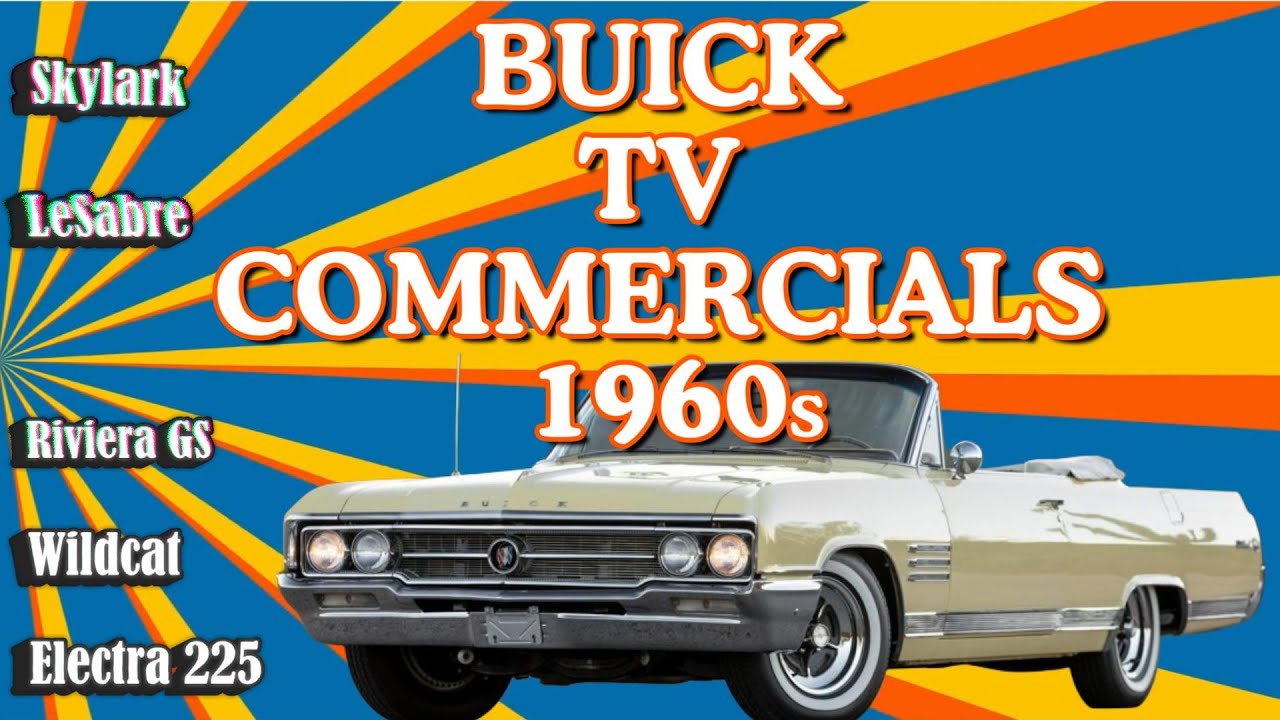 WOW! CLASSIC BUICK TV COMMERCIALS OF THE 60S IN COLOR