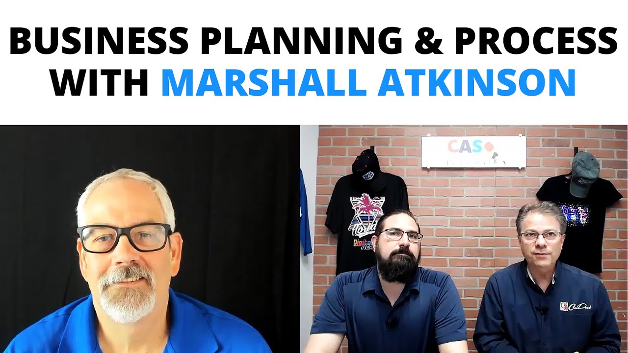 CAS Podcast Episode 121 | Business Planning & Process With Marshall Atkinson