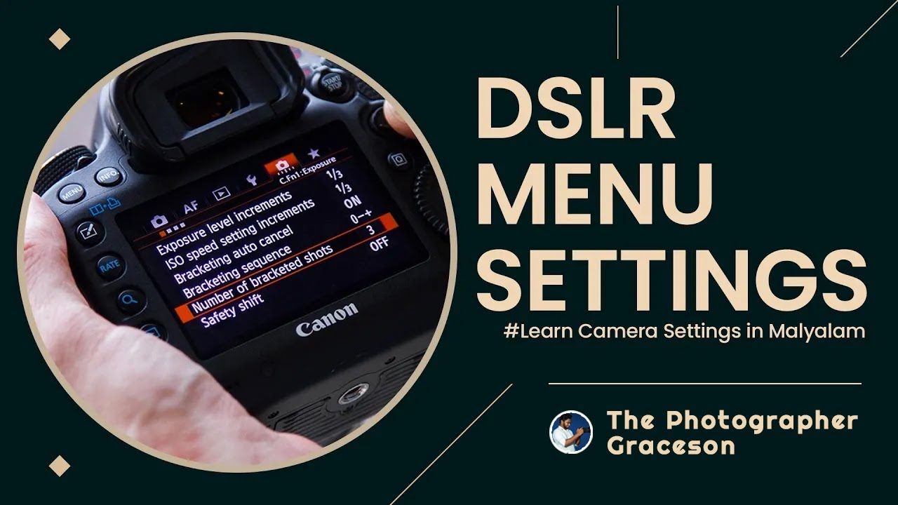 #DSLR Menu Settings | Malayalam Tutorial | The Photographer Graceson