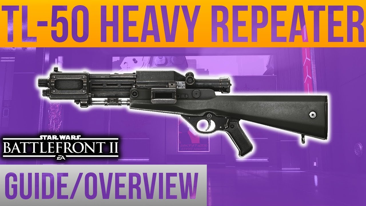 ►TL-50 Blaster Guide/Overview - Battlefront 2