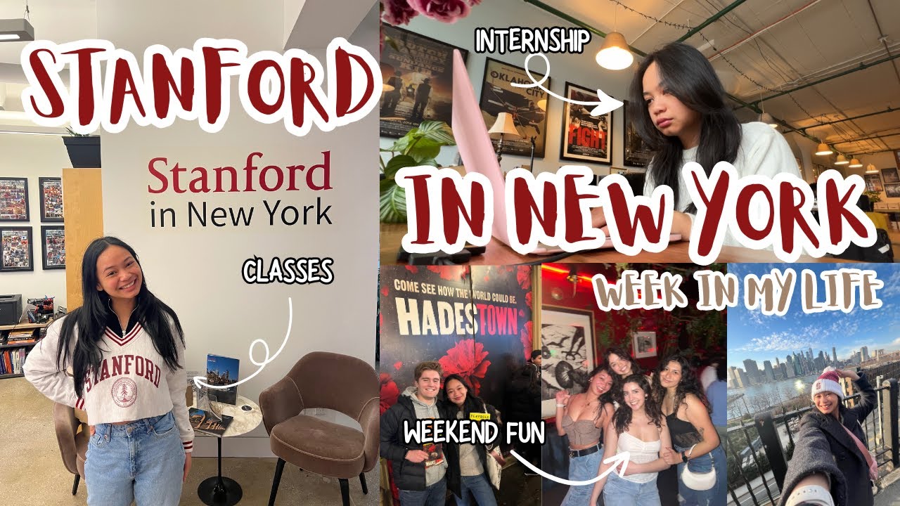 STANFORD IN NEW YORK WEEK: Internship, Classes, Trip
