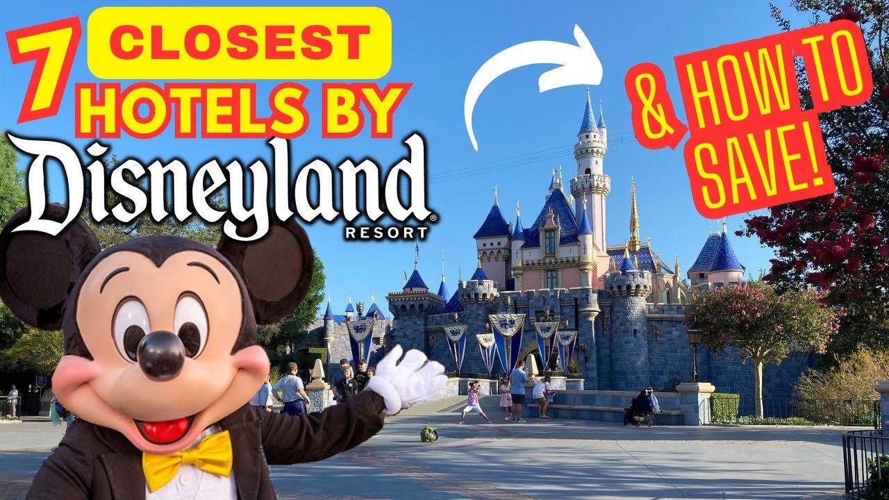 The 7 CLOSEST Hotels Next To Disneyland FULL HOTEL TOURS
