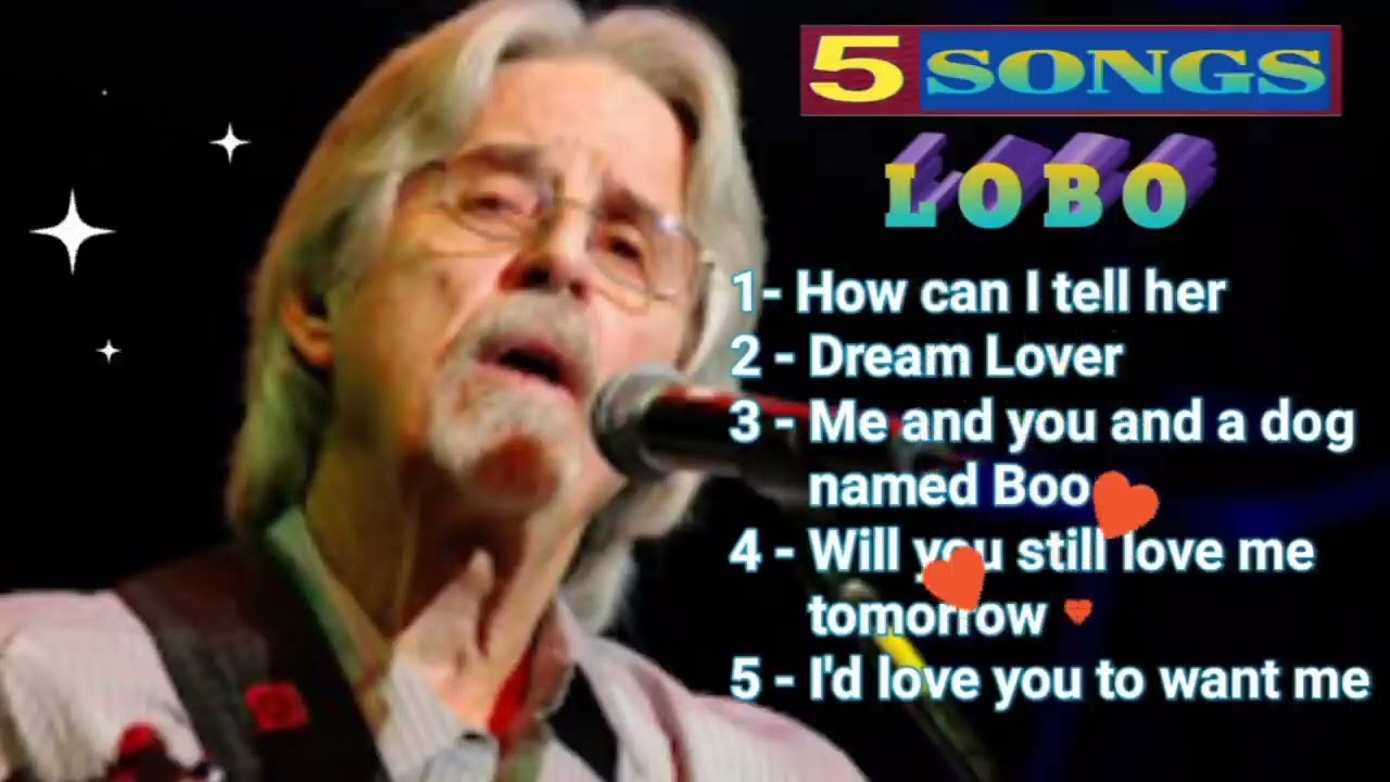 LOBO - HITS SONGS
