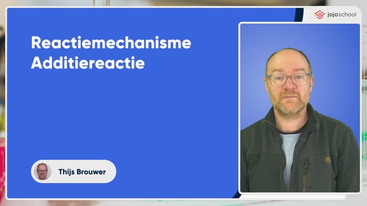 Reactiemechanisme additiereactie - Scheikunde - VWO