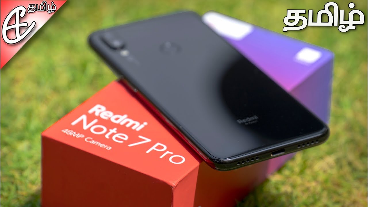 (தமிழ்) Redmi Note 7 Pro Indian Unit Honest Unboxing & Hands On Review!!