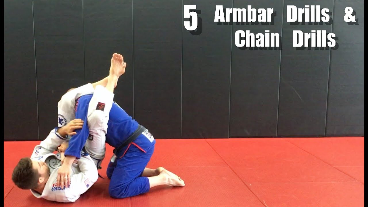 5 Armbar Drills From 4 Positions + 2 Chain Drills