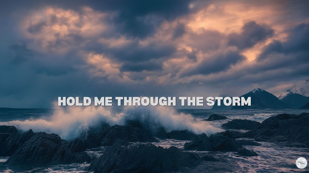 Hold Me Through The Storm - Bible Verse Edition | Official  Lyric Video | Verse of Grace Studio