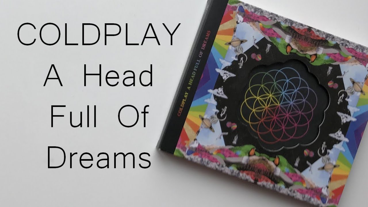 Coldplay A Head Full Of Dreams | Unboxing