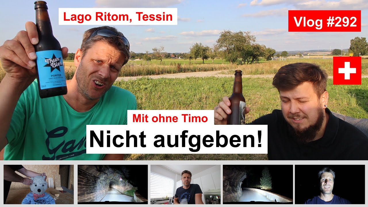 #292 Die nicht gefilmte Tour | Viel Dunkelheit auf dem Weg zum Lago Ritom im Tessin