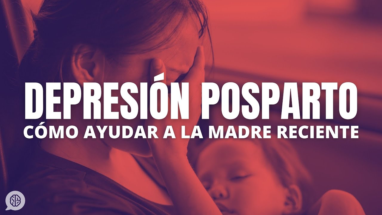 Tristeza posparto y depresión posparto: ¿qué son?, ¿qué podemos hacer?