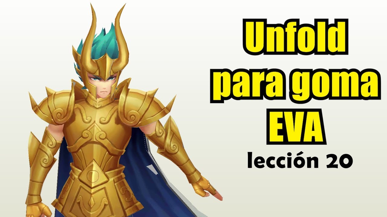 20 - Desdoblamiento (Unfold) para Goma EVA