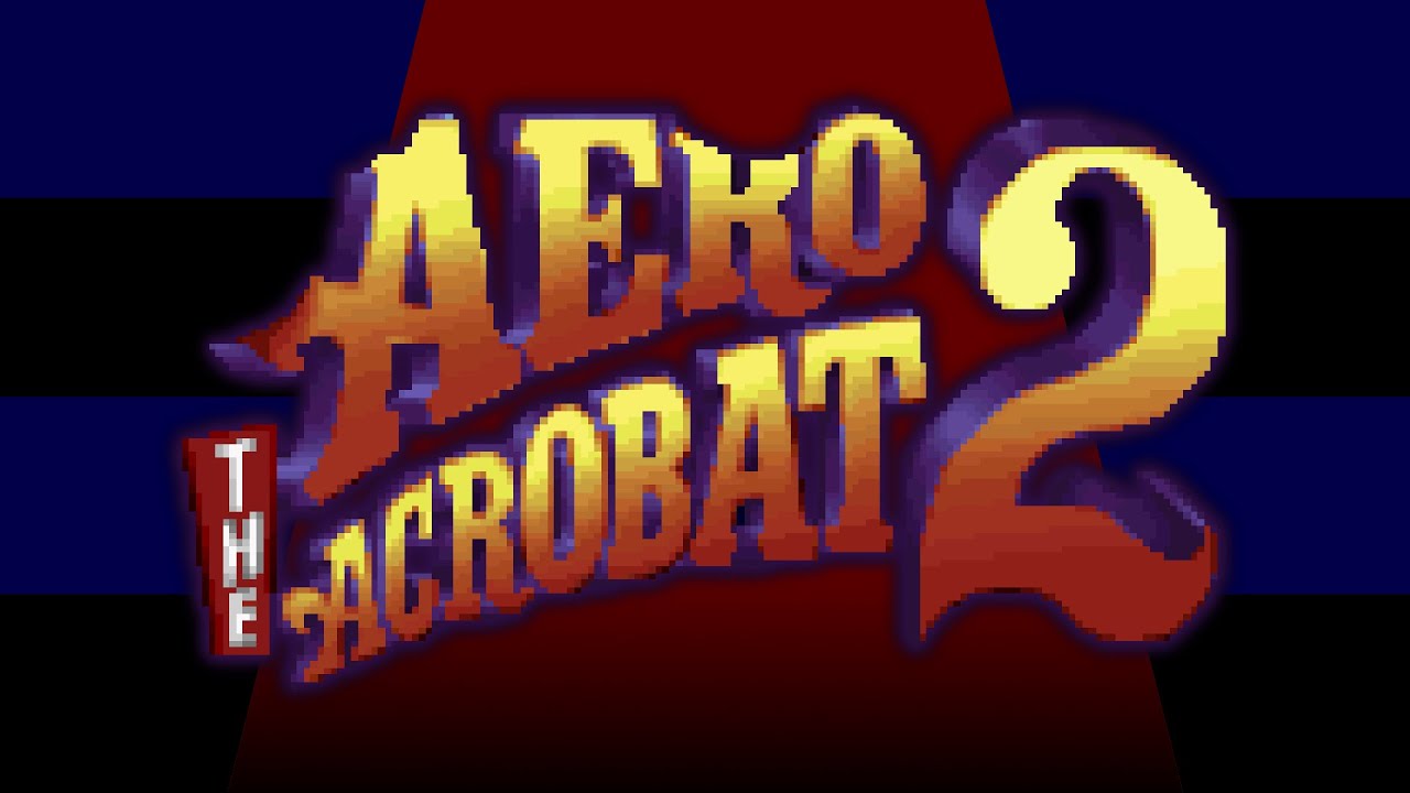 Aero the Acro-Bat 2 - Bell Castle (Act 1) / Fort Redstar (Act 2) (Extended, 30min)
