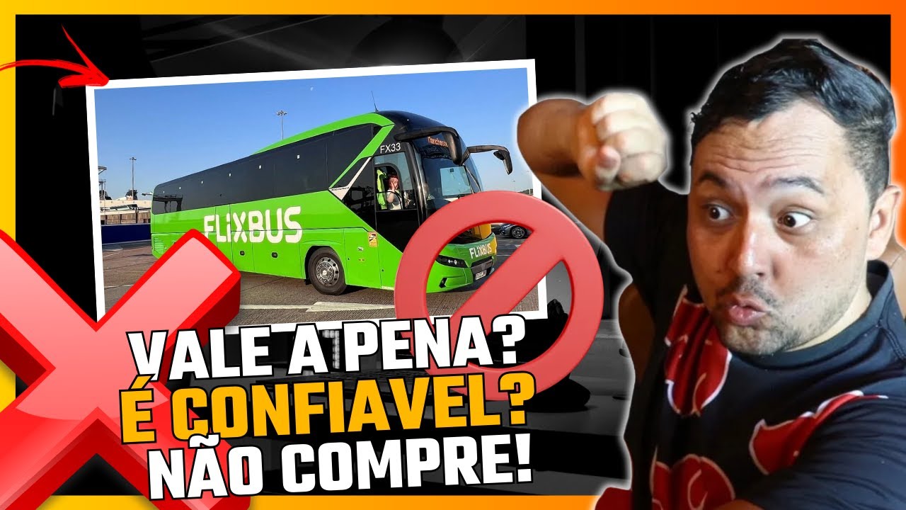 FlixBus é Confiável? Veja Se Vale a Pena Comprar Passagens Online
