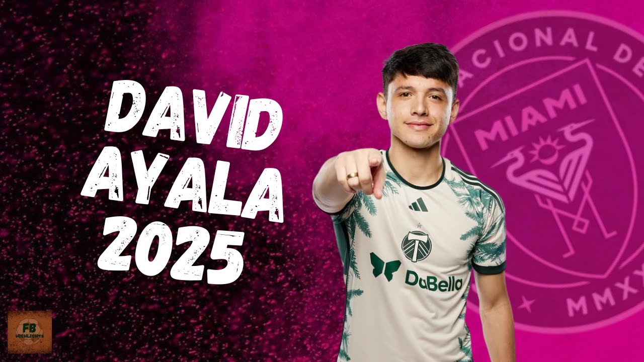 DAVID AYALA - GOALS AND SKILLS 2025 | WELCOME TO INTER MIAMI