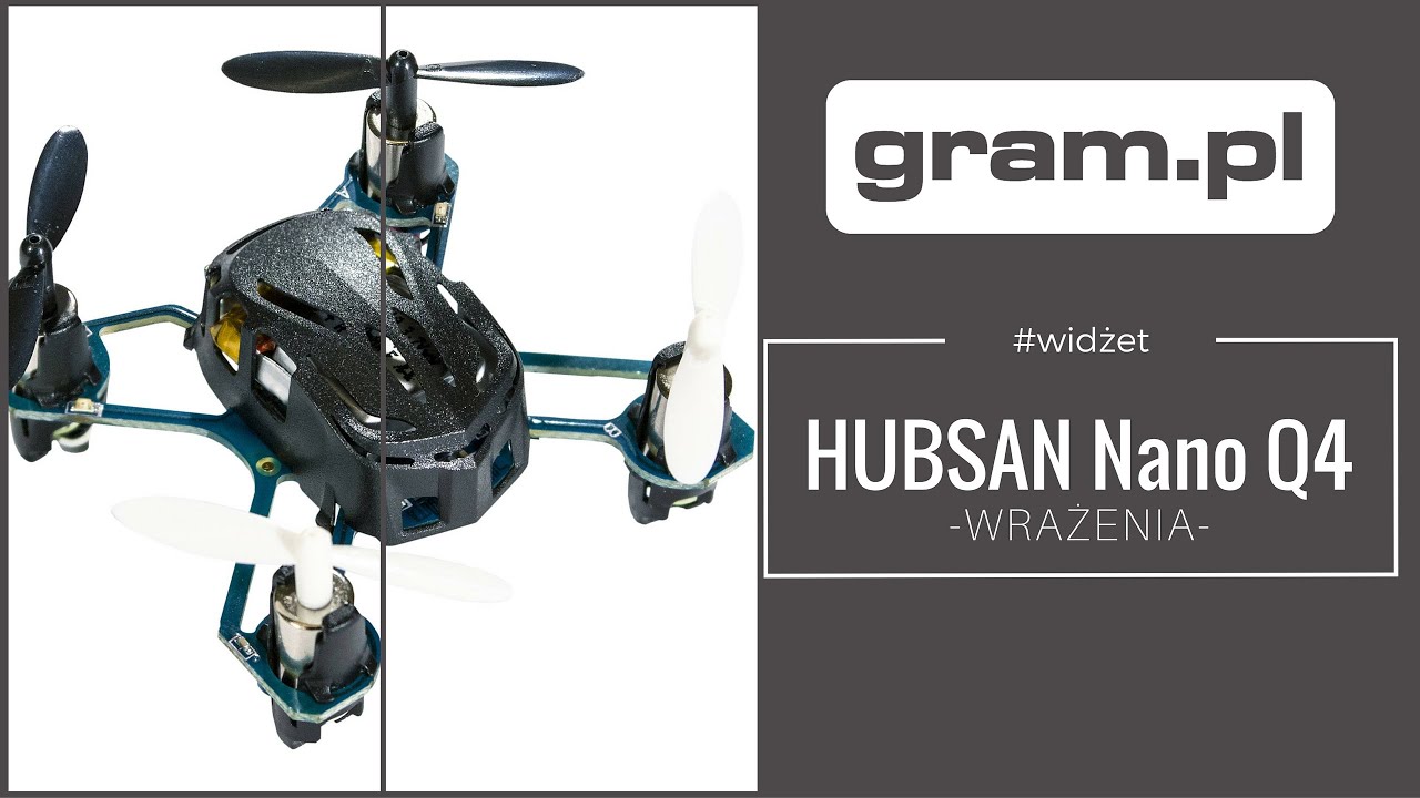 #WIDŻET ◘ Dron HUBSAN Nano Q4 No.H111 ◘ unboxing, wrażenia, specyfikacja ◘ gram.pl