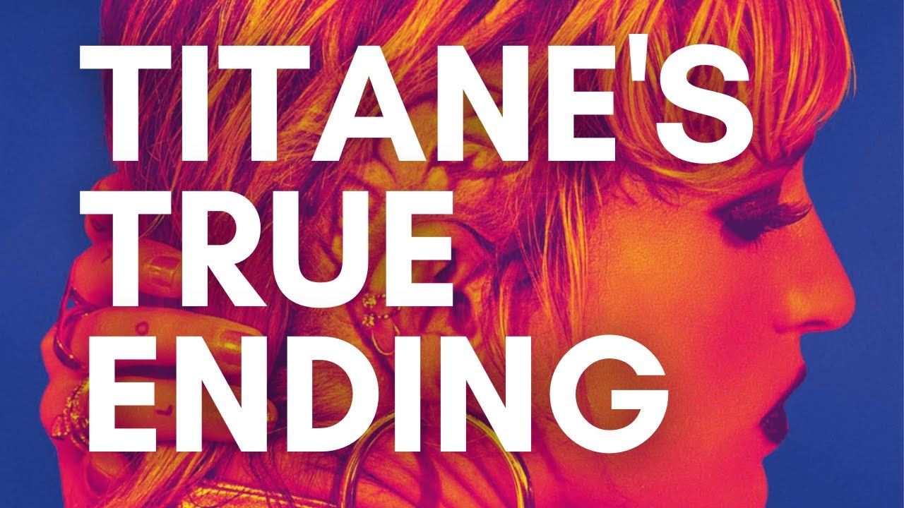 TITANE (2021) True Ending!