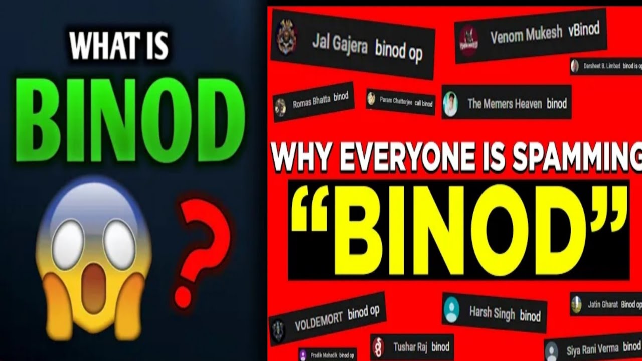 who is Binod ? what is Binod and why everyone spamming Binod in chat explained